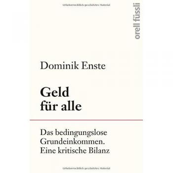 Geld für alle: Das bedingungslose Grundeinkommen – eine kritische Bilanz
