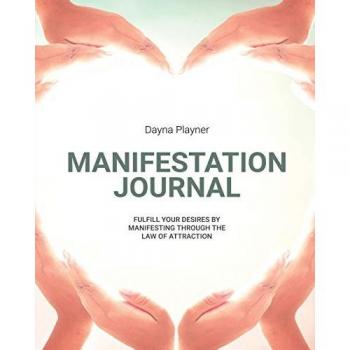 Manifestation Journal: Manifest Your Desires, Law Of Attraction Book, Mindfulness, Vision Board, Affirmations