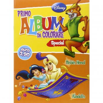 Primo album da colorare special. Robin Hood e Aladdin