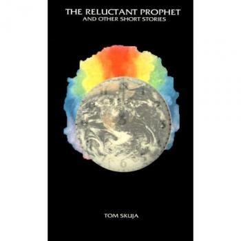 The Reluctant Prophet and Other Short Stories