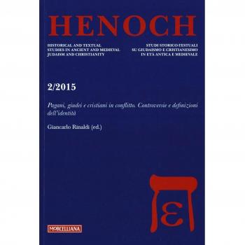 Henoch. Pagani, giudei e cristiani in conflitto. Controversie e definizioni dell'identità