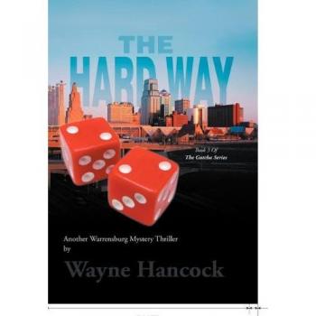 The Hard Way: Book 3 of the Gotcha Series