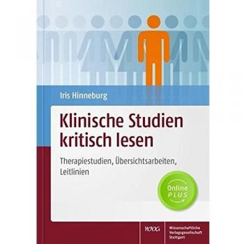 Klinische Studien kritisch lesen: Therapiestudien, Übersichtsarbeiten, Leitlinien