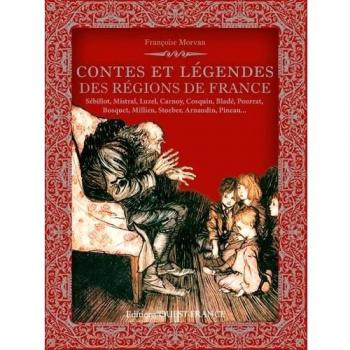 CONTES ET LEGENDES DES REGIONS DE FRANCE