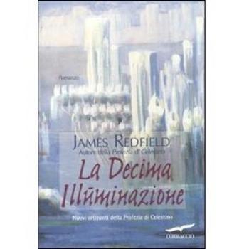 La decima illuminazione