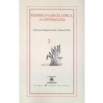 FEDERICO GARCIA LORCA A CONTRALUNA