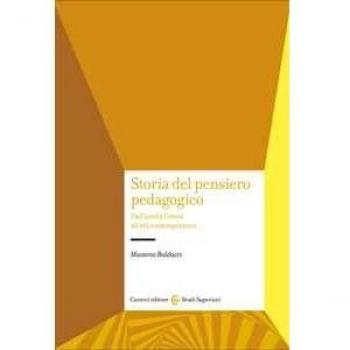 Storia del pensiero pedagogico. Dall'antica Grecia all'età contemporanea