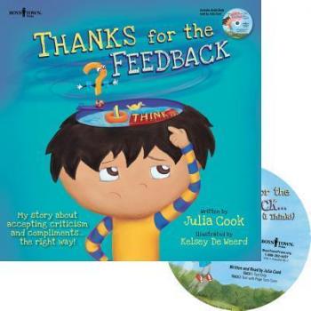 Thanks for the Feedback I Think by Julia Julia Cook Cook