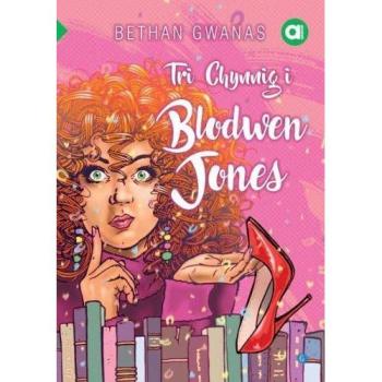 Cyfres Amdani: Tri Chynnig i Blodwen Jones
