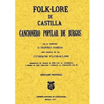 Folk-Lore De Castilla O Cancionero Popular De Burgos [Livre en VO]
