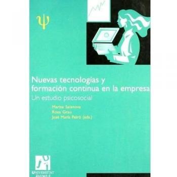 Nuevas tecnologías y formación continua en la empresa. Un estudio psicosocial