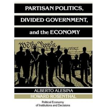 Partisan Politics, Divided Governmt (Political Economy of Institutions and Decisions)
