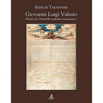 Giovanni Luigi Valesio. Ritratto de «L'instabile academico incaminato»