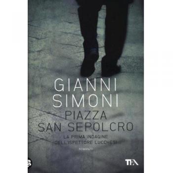 Piazza San Sepolcro. La prima indagine del commissario Lucchesi