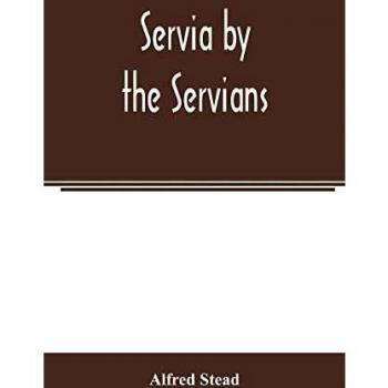 Servia by the Servians