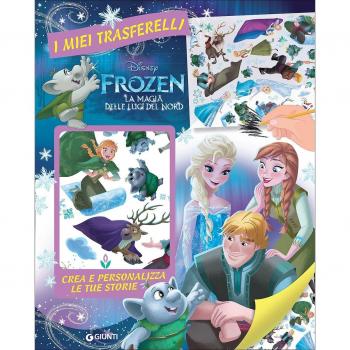 Frozen. La magia delle luci del Nord. I miei trasferelli. Crea e personalizza le tue storie