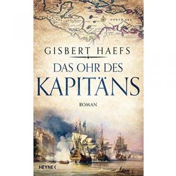 Das Ohr des Kapitäns: Roman