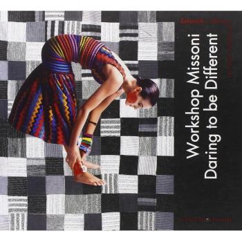 Workshop Missoni. Daring to be different. Estorick collection of mode rn italian art. Catalogo della mostra (Londra, 1 luglio-20 settembre 2009)