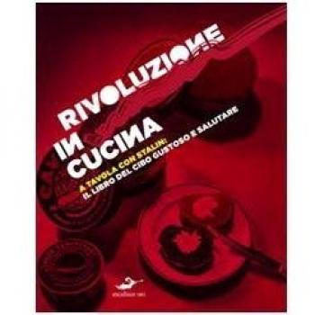 «Rivoluzione» in cucina, a tavola con Stalin
