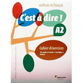 C EST A DIRE A2.EXERCICES