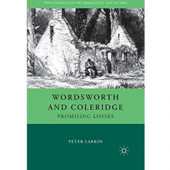 Wordsworth and Coleridge: Promising Losses
