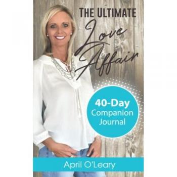 O'Leary, April: The Ultimate Love Affair