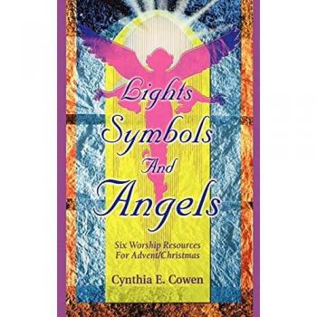 Cowen, Cynthia E: Lights, Symbols And Angels!