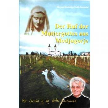 Mirjana Vasilj-Zuccarini Der Ruf Der Muttergottes Aus Medzugorja