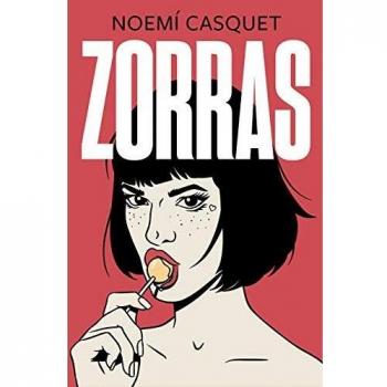 Zorras / Tramps [Spanish] by Casquet, Noemi [Paperback]