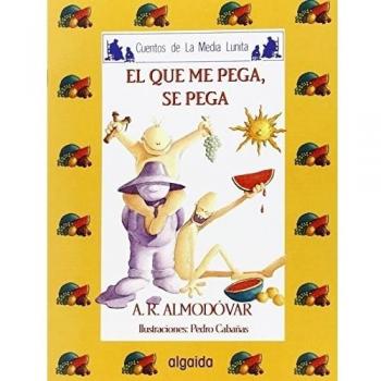 Media lunita nº 51. El que me pega, se pega (Infantil
