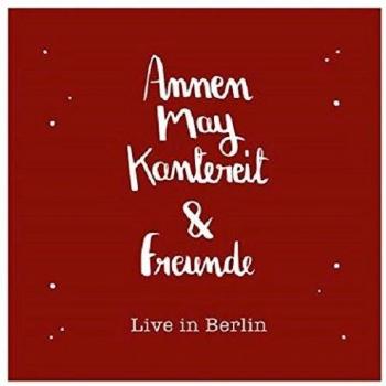 Annenmaykantereit & Freunde (Live In Berlin) + CD [Vinyl LP]