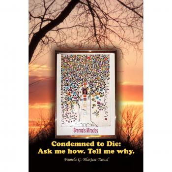 Condemned to Die: Ask Me How. Tell Me Why.