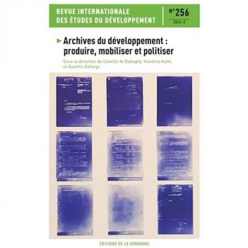 Archives du développement : produire, mobiliser et politiser