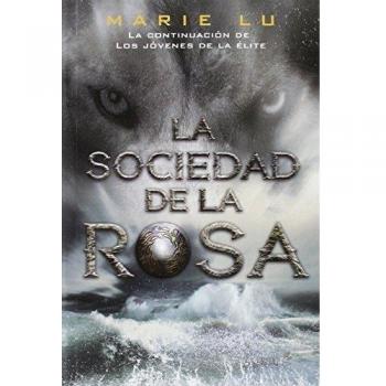 Los jóvenes de la élite 2: La sociedad de la rosa
