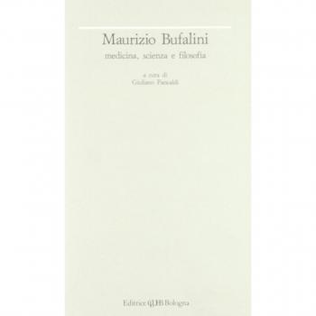 Maurizio Bufalini: medicina, scienza e filosofia. Atti del Convegno