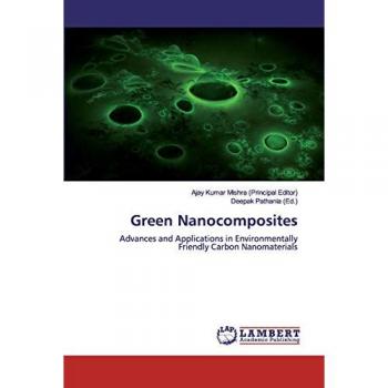 Green Nanocomposites: Advances and Applications in Environmentally Friendly Carbon Nanomaterials