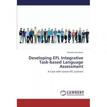 Developing EFL Integrative Task-based Language Assessment