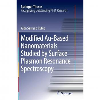 Serrano Rubio, Aída: Modified Au-Based Nanomaterials Studied by Surface Plasmon Resonance Spectroscopy