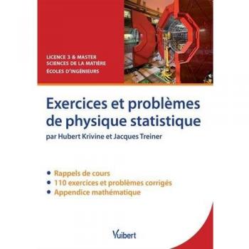 Exercices et problèmes de physique statistique