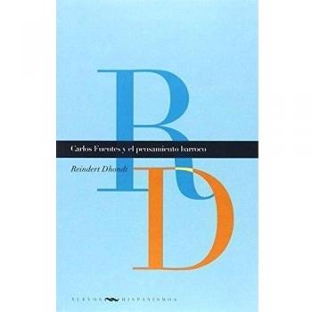 Carlos Fuentes y el pensamiento barroco