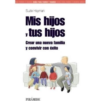 Mis hijos y tus hijos