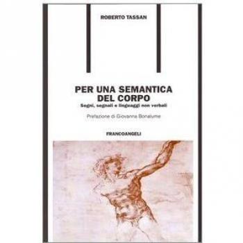 Per una semantica del corpo. Segni, segnali e linguaggi non verbali