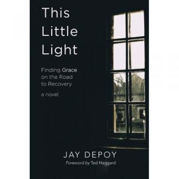 This Little Light: Finding Grace on the Road to Recovery