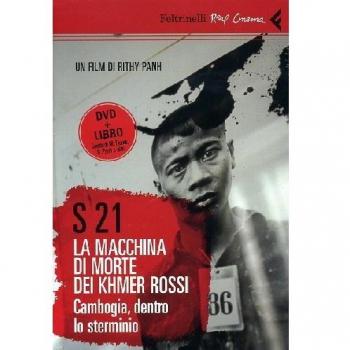 S-21. La macchina di morte dei Khmer rossi. Cambogia, dentro lo sterminio. DVD. Con libro