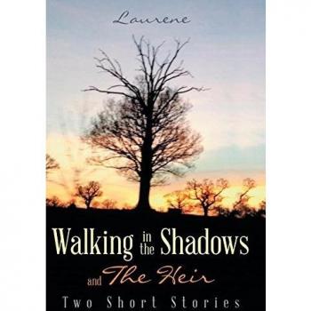 Walking in the Shadows: and The Heir
