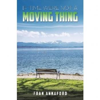 If Time Were Not a Moving Thing