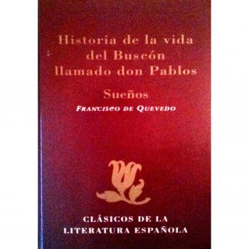 Historia de la vida del Buscón llamado Don Pablos