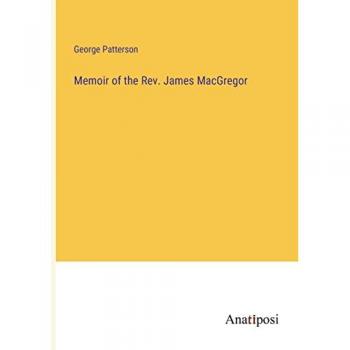 Memoir of the Rev. James MacGregor