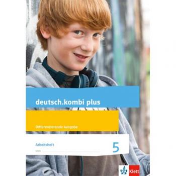 deutsch.kombi plus 5. Differenzierende Allgemeine Ausgabe