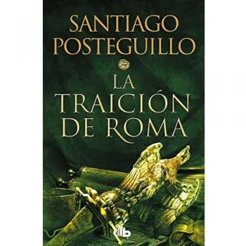La traición de Roma (Trilogía Africanus 3) (Bolsillo) (Tapa blanda).
